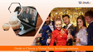 Guide to Choose Right Virtual Party Invitation platform