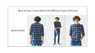 Rock In Easy-Going Shirts On Different Types Of Events