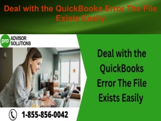 Deal with the QuickBooks Error The File Exists Easily