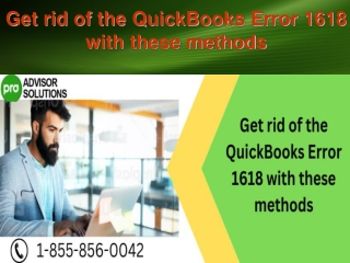 Get rid of the QuickBooks Error 1618 with these methods