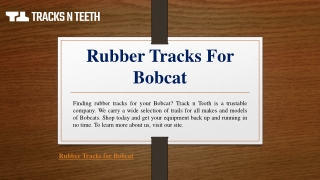 Rubber Tracks For Bobcat | Tracksnteeth.com