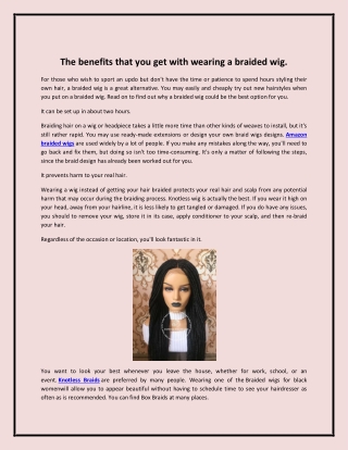 The benefits that you get with wearing a braided wig