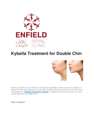 Kybella Double ChinTreatment in Dubai