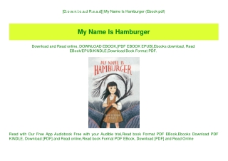 [D.o.w.n.l.o.a.d R.e.a.d]] My Name Is Hamburger (Ebook pdf)