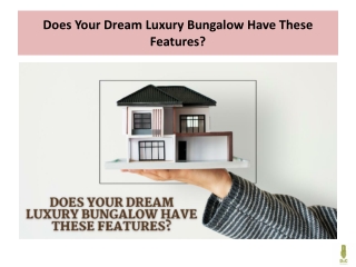 Does Your Dream Luxury Bungalow Have These Features