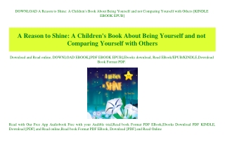 DOWNLOAD  A Reason to Shine A Children's Book About Being Yourself and not Comparing Yourself with Others [KINDLE EBOOK
