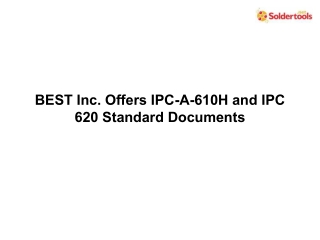 BEST Inc. Offers IPC-A-610H and IPC 620 Standard Documents