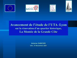Avancement de l’étude de l’UTA–Lyon sur la rénovation d’un quartier historique, La Montée de la Grande Côte