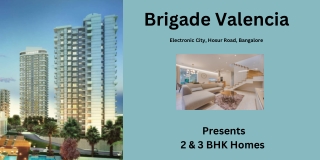 Brigade Valencia Hosur Road Bangalore - E-Brochure