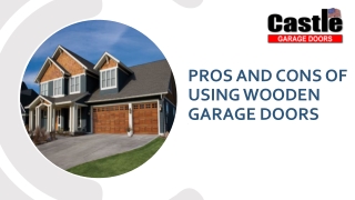 Pros and Cons of Using Wooden Garage Doors