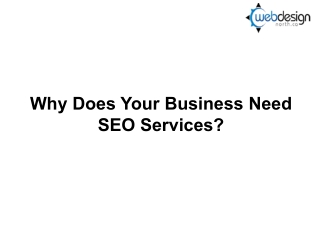 Why Does Your Business Need SEO Services