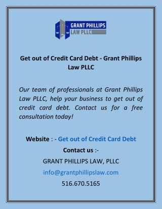 Get out of Credit Card Debt - Grant Phillips Law PLLC