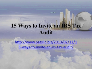 The Haney Group - 15 Ways to Invite an IRS Tax Audit,