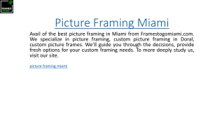 Picture Framing Miami  Framestogomiami.com