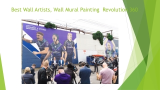 Best Wall Artists, Wall Mural Painting  Revolution 360