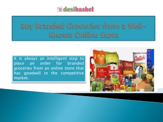 Buy Branded Groceries from a Well-Known Online Store