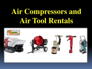 Air Compressors and Air Tool Rentals