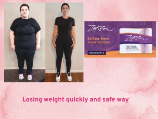 WEIGHT LOSS IS SIMPLE WITH ZOTRIM