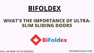 What's the importance of ultra-slim sliding doors