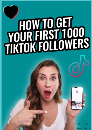 How To Get 1000 Tiktok Followers (1)