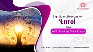 Significant Reasons to Enrol on a Vedic Astrology Online Course