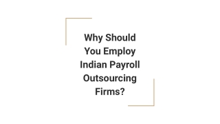 Why Should You Employ Indian Payroll Outsourcing Firms_