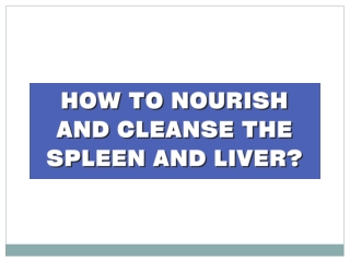 How to Nourish and Cleanse the Spleen and Liver - AMRI Hospitals