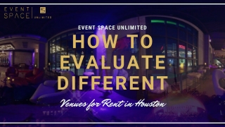 How to Evaluate Different Venues for Rent in Houston