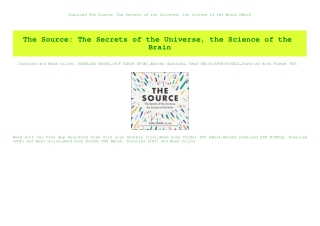 Download The Source The Secrets of the Universe  the Science of the Brain EBook