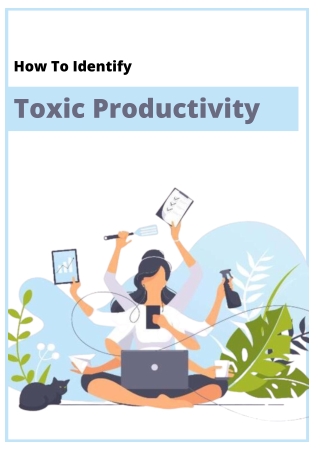 Toxic Productivity