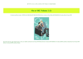 [[P.D.F D.o.w.n.l.o.a.d R.e.a.d]] On or Off  Volume 2 (2) (Epub Kindle)