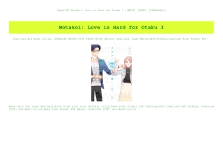 [Epub]$$ Wotakoi Love is Hard for Otaku 3 [[BEST] [READ] [DOWNLOAD]]