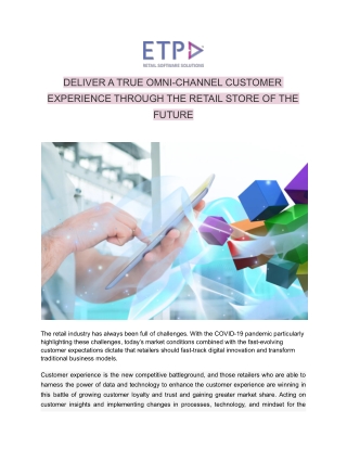 Deliver a True Omni-Channel Customer Experience Through the Retail Store of The