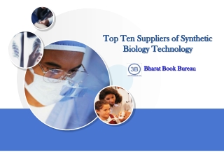 Top Ten Suppliers of Synthetic Biology Technology