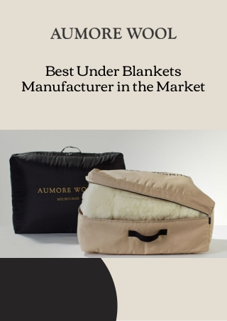 Best Under Blankets Manufacturer in the Market