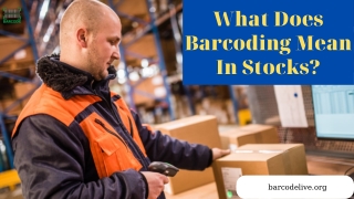 What Does Barcoding Mean In Stocks