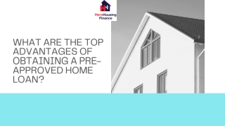 What are the top advantages of obtaining a pre-approved home loan