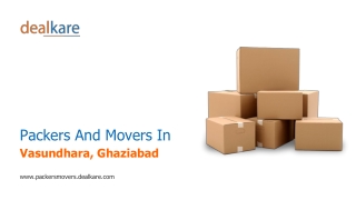 DealKare Packers Movers In Vasundhara, Ghaziabad