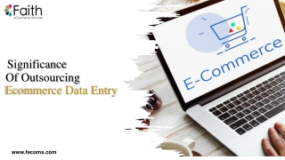 Significance Of Outsourcing Ecommerce Data Entry