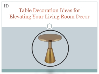 Table Decoration Ideas for Elevating Your Living Room