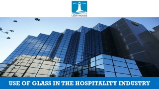 Use of Glass in the Hospitality Industry