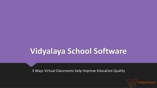 3 Ways Virtual Classrooms help Improve Education Quality