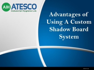 Advantages of Using A Custom Shadow Board System