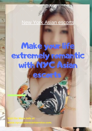 Make your life extremely romantic with NYC Asian models