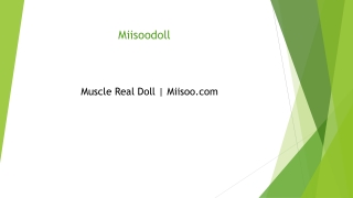 Muscle Real Doll Miisoo.com....