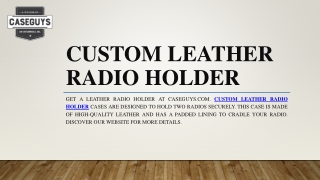 Custom Leather Radio Holder | Caseguys.com