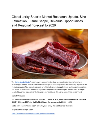 Global Jerky Snacks Market Research Update, Size Estimation, Future Scope