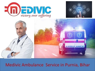 Medivic Ambulance Service in Purnia | Emergency Services