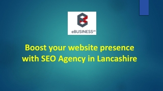 Boost your website presence with SEO agency in Lancashire