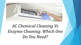 AC Chemical Cleaning Vs Enzyme Cleaning